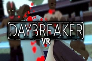 破晓者（Daybreaker VR）Steam VR 最新游戏下载